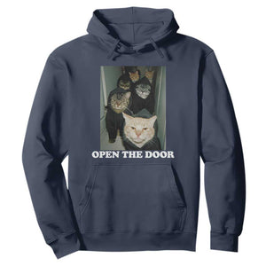Open The Door Cats Lover Hoodie Funny Cat Gang Sarcastic Meme TS14 Navy Print Your Wear