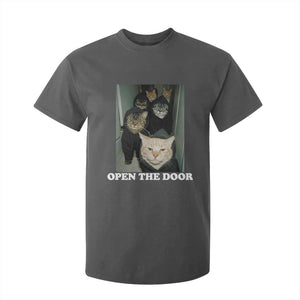 Open The Door Cats Lover T Shirt For Kid Funny Cat Gang Sarcastic Meme TS14 Dark Heather Print Your Wear