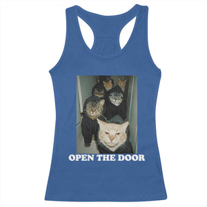 Open The Door Cats Lover Racerback Tank Top Funny Cat Gang Sarcastic Meme TS14 Royal Blue Print Your Wear