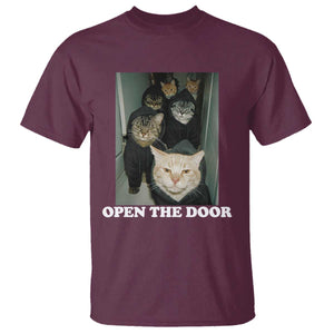 Open The Door Cats Lover T Shirt Funny Cat Gang Sarcastic Meme TS14 Maroon Print Your Wear