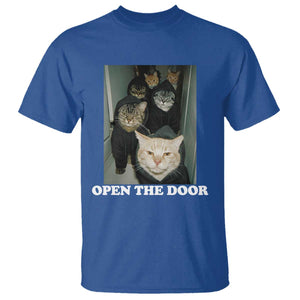 Open The Door Cats Lover T Shirt Funny Cat Gang Sarcastic Meme TS14 Royal Blue Print Your Wear