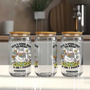 Its A Good Day To Read 6 or 7 Pages Glass Can Funny Six Seven Teacher Book Lover TS14 Print Your Wear