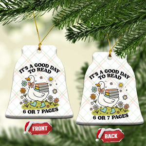 Its A Good Day To Read 6 or 7 Pages Ceramic Ornament Funny Six Seven Teacher Book Lover TS14 Print Your Wear