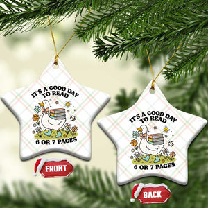 Its A Good Day To Read 6 or 7 Pages Ceramic Ornament Funny Six Seven Teacher Book Lover TS14 Print Your Wear