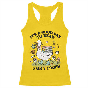 Its A Good Day To Read 6 or 7 Pages Racerback Tank Top Funny Six Seven Teacher Book Lover TS14 Daisy Print Your Wear