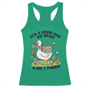 Its A Good Day To Read 6 or 7 Pages Racerback Tank Top Funny Six Seven Teacher Book Lover TS14 Irish Green Print Your Wear