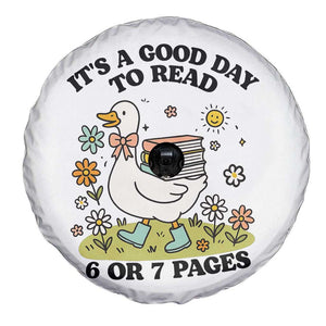 Its A Good Day To Read 6 or 7 Pages Spare Tire Cover Funny Six Seven Teacher Book Lover TS14 Print Your Wear