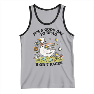 Its A Good Day To Read 6 or 7 Pages Tank Top Funny Six Seven Teacher Book Lover TS14 Athletic Heather Black Print Your Wear