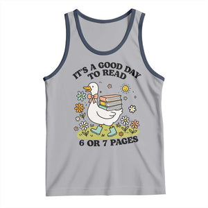 Its A Good Day To Read 6 or 7 Pages Tank Top Funny Six Seven Teacher Book Lover TS14 Athletic Heather Navy Print Your Wear