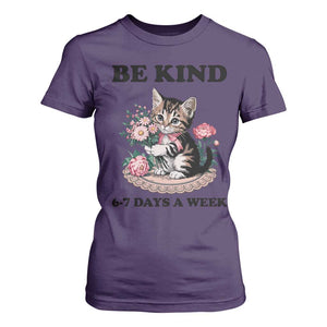 Be Kind 6 7 Days a Week T Shirt For Women Funny Six Seven Cat Teacher Meme TS14 Purple Print Your Wear