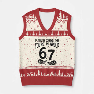 67 Six Seven Meme V-Neck Knit Sweater Vest If You Are Seeing This You Are in Group TS14 Beige Red Print Your Wear