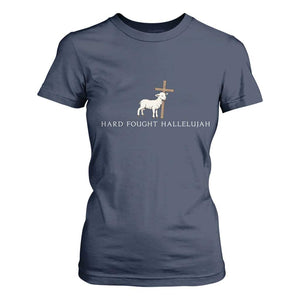 Hard Fought Hallelujah T Shirt For Women Christian Bible Verse Faith TS14 Navy Print Your Wear