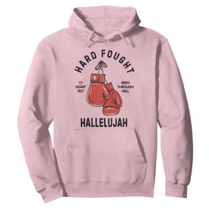 Hard Fought Hallelujah Hoodie Christian Boxing Gloves Bible Verse Faith TS14 Light Pink Print Your Wear