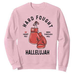 Hard Fought Hallelujah Sweatshirt Christian Boxing Gloves Bible Verse Faith TS14 Light Pink Print Your Wear