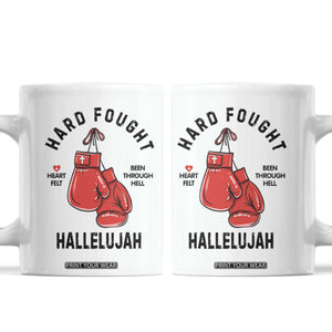 Hard Fought Hallelujah Coffee Mug Christian Boxing Gloves Bible Verse Faith TS14 White Print Your Wear