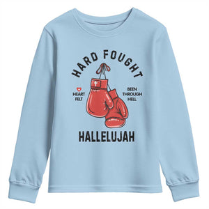 Hard Fought Hallelujah Youth Sweatshirt Christian Boxing Gloves Bible Verse Faith TS14 Light Blue Print Your Wear