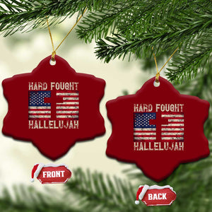 Hard Fought Hallelujah Ceramic Ornament Patriotic Christian Faith American Flag TS14 Print Your Wear