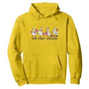 Hard Fought Hallelujah Hoodie Funny Christian Goose TS14 Daisy Print Your Wear