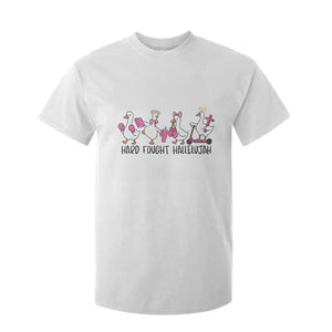 Hard Fought Hallelujah T Shirt For Kid Funny Christian Goose TS14 White Print Your Wear
