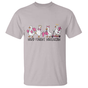 Hard Fought Hallelujah T Shirt Funny Christian Goose TS14 Ice Gray Print Your Wear