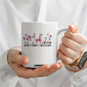 Hard Fought Hallelujah Coffee Mug Funny Christian Goose TS14 Print Your Wear