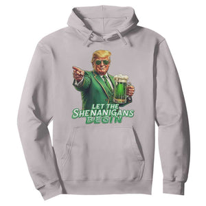 Funny Trump St Patricks Day Hoodie Let The Shenanigans Begin TS14 Ice Gray Print Your Wear