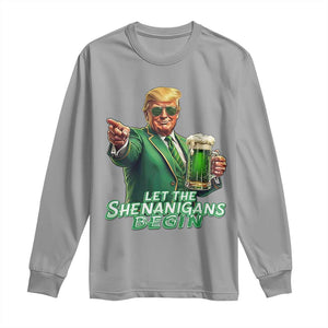 Funny Trump St Patricks Day Long Sleeve Shirt Let The Shenanigans Begin TS14 Sport Gray Print Your Wear