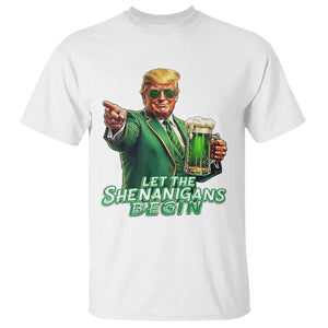 Funny Trump St Patricks Day T Shirt Let The Shenanigans Begin TS14 White Print Your Wear