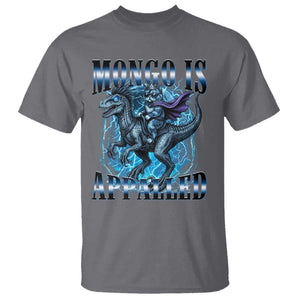 Mongo is Appalled T Shirt Funny Princess Cat Riding Dinosaur TS14 Charcoal Print Your Wear