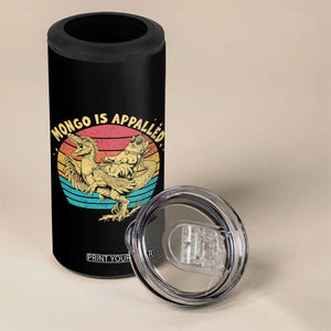 Mongo is Appalled 4 in 1 Can Cooler Tumbler Vintage Princess Cat Riding Dinosaur TS14 Print Your Wear