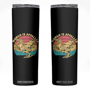 Mongo is Appalled Skinny Tumbler Vintage Princess Cat Riding Dinosaur TS14 Black Print Your Wear