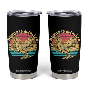 Mongo is Appalled Tumbler Cup Vintage Princess Cat Riding Dinosaur TS14 Black Print Your Wear