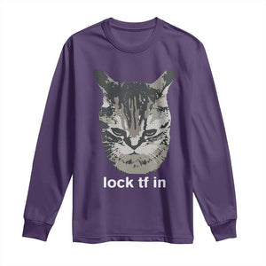Lock TF In Cat Long Sleeve Shirt - Funny Gen Z Meme TS14 Purple Print Your Wear