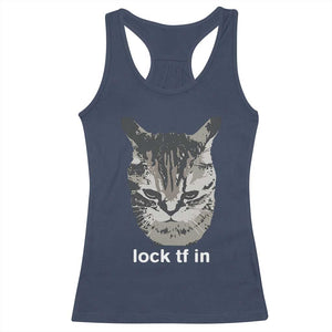 Lock TF In Cat Racerback Tank Top Funny Gen Z Meme TS14 Navy Print Your Wear