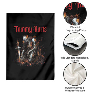 Tummy Hurts Garden Flag Funny Medieval Knight Dark Humor