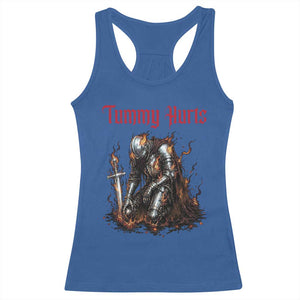 Tummy Hurts Racerback Tank Top Funny Medieval Knight Dark Humor