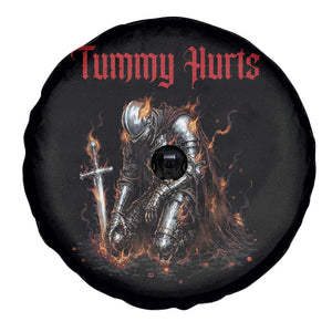 Tummy Hurts Spare Tire Cover Funny Medieval Knight Dark Humor TS14 Print Your Wear