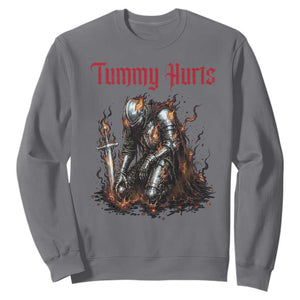 Tummy Hurts Sweatshirt Funny Medieval Knight Dark Humor