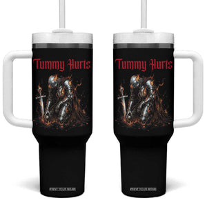 Tummy Hurts Tumbler With Handle Funny Medieval Knight Dark Humor TS14 One Size: 40 oz Black Print Your Wear