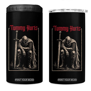 Tummy Hurts 4 in 1 Can Cooler Tumbler Funny Medieval Knight Dark Meme TS14 One Size: 16 oz Black Print Your Wear