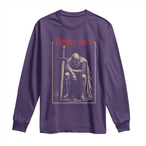 Tummy Hurts Long Sleeve Shirt Funny Medieval Knight Dark Meme
