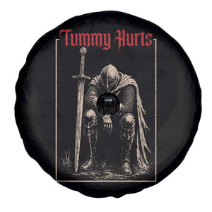 Tummy Hurts Spare Tire Cover Funny Medieval Knight Dark Meme TS14 Print Your Wear