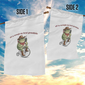 Off to Wrangle My Feral Grandkids Garden Flag Funny Cowboy Frog Grandpa Western Meme TS14 Print Your Wear