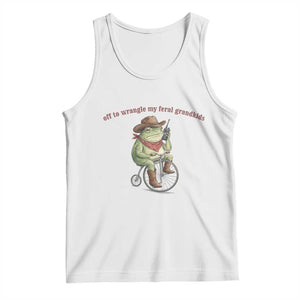 Off to Wrangle My Feral Grandkids Tank Top Funny Cowboy Frog Grandpa Western Meme TS14 White Print Your Wear
