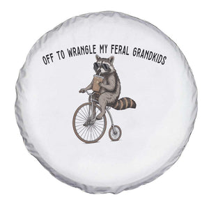 Off To Wranglin My Feral Grandkids Spare Tire Cover Funny Raccoon Grandpa Father's Day Gift