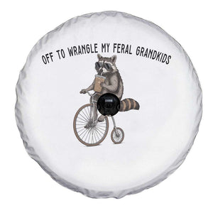 Off To Wranglin My Feral Grandkids Spare Tire Cover Funny Raccoon Grandpa Father's Day Gift