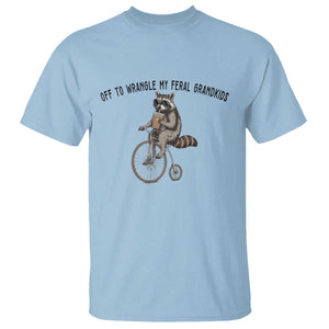 Off To Wranglin My Feral Grandkids T Shirt Funny Raccoon Grandpa Father's Day Gift TS14 Light Blue Print Your Wear