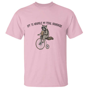 Off To Wranglin My Feral Grandkids T Shirt Funny Raccoon Grandpa Father's Day Gift TS14 Light Pink Print Your Wear