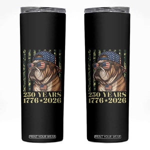 250 Years America Anniversary Skinny Tumbler Military Bulldog American Flag Camo