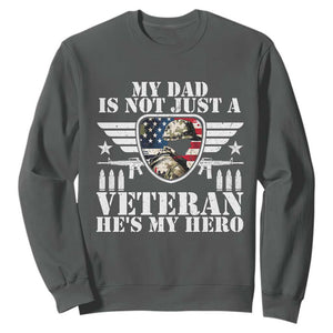 Military Family Veteran Support Sweatshirt My Papa US Veteran My Hero